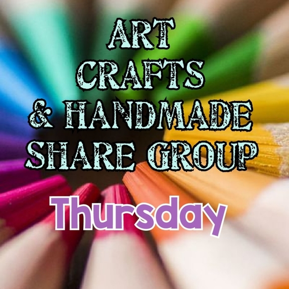 6/10 ARTS, CRAFTS AND HANDMADE SHARE GROUP